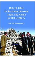 Role of Tibet in Relations between India and China in 21st Century