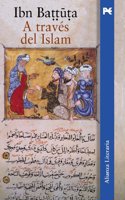 A travTs del Islam / Through Islam