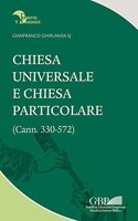 Chiesa Universale E Chiesa Particolare (Cann. 330-572)