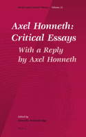 Axel Honneth: Critical Essays