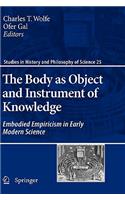 Body as Object and Instrument of Knowledge