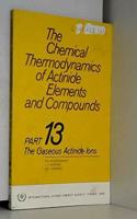 The Chemical Thermodynamics of Actinide Elements and Compounds, Part 13