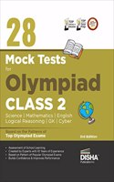 28 Mock Test Series for Olympiads Class 2 Science, Mathematics, English, Logical Reasoning, GK & Cyber 3rd Edition