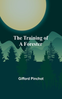 Training of a Forester