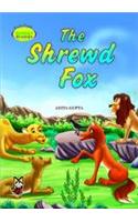 The Shrewd Fox