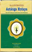 Illustrated Astanga Hrdaya Text with English Translation and Appendices