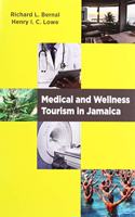 Medical and Wellness Tourism in Jamaica