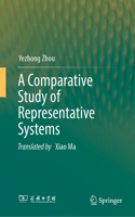 Comparative Study of Representative Systems