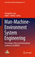 Man-Machine-Environment System Engineering: Proceedings of the 22nd International Conference on MMESE(941 Lecture Notes in Electrical Engineering)