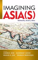 Imagining Asia(s)