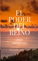 El Poder del Reino