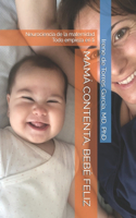 Mamá Contenta, Bebé Feliz