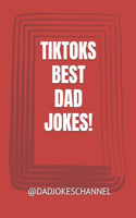 Tiktoks Best Dad Jokes!