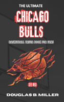 Ultimate Chicago Bulls NBA Basketball Trivia Book For Fans