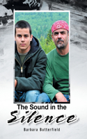 The Sound in the Silence