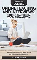 Online Teaching And Interviews