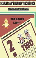 Scarlet Sam's Number Tracing Book - Number Tracing Book For Preschoolers: Number Tracing Workbook For Ages 3 to 5