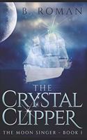 The Crystal Clipper