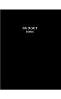 Budget Book: Monthly and Weekly Budgeting Workbook for Organizing Finances Solid Business Black