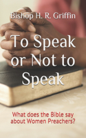 To Speak or Not to Speak