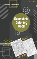 Geometric Coloring Book: Relax and Interesting your Time with coloring Geometric Shapes