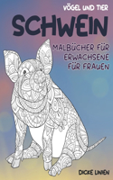 Malbücher für Erwachsene für Frauen - Dicke Linien - Vögel und Tier - Schwein