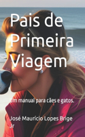 Pais de Primeira Viagem