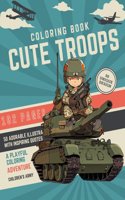 Cute Troops Coloring Book