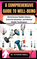 A Comprehensive Guide to Well-Being