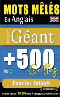 Mots Mêlés En Anglais Format Géant: 500 Grilles Pour Les Enfants - Vol.1 - Delta Classics - Édition Géante - 10.000 Mots À Débusquer, Le Défi Ultime !