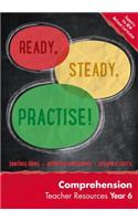 Ready, Steady, Practise! - Year 6 Comprehension Teacher Resources: English Ks2