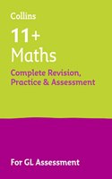 11+ Maths Complete Revision, Practice & Assessment for GL