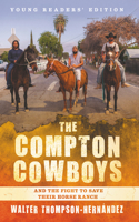 Compton Cowboys: Young Readers' Edition