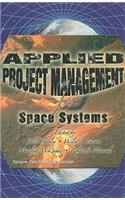 Applied Project Management for Space Systems