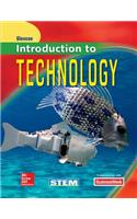 Introduction to Technology, Student Edition: (INTRODUCTION TO TECHNOLOGY)