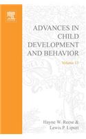 Adv in Child Development &Behavior V13: (13 Advances in Child Development and Behavior)