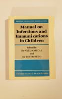 British Paediatric Association Manual on Infections and Immunizations in Children