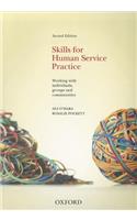 Skills For Human Service Practice: Skills For Human Service Practice