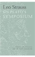 Leo Strauss On Plato's Symposium