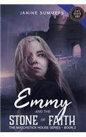 Emmy and the Stone of Faith