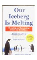 Our Iceberg is Melting