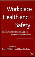 Workplace Health and Safety