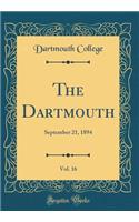 The Dartmouth, Vol. 16: September 21, 1894 (Classic Reprint)