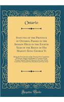 Statutes of the Province of Ontario, Passed in the Session Held in the Eighth Year of the Reign of His Majesty King George Vi: Being the First Session of the Twenty-First Legislature of Ontario, Begun and Holden at Toronto on the Twenty-Second Day
