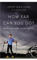 How Far Can You Go?
