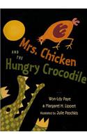 Mrs. Chicken and the Hungry Crocodile