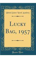 Lucky Bag, 1957 (Classic Reprint)