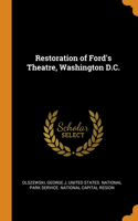 Restoration of Ford's Theatre, Washington D.C.