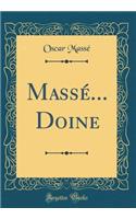 MassÃ©... Doine (Classic Reprint)