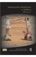 Managing Heritage in Africa
